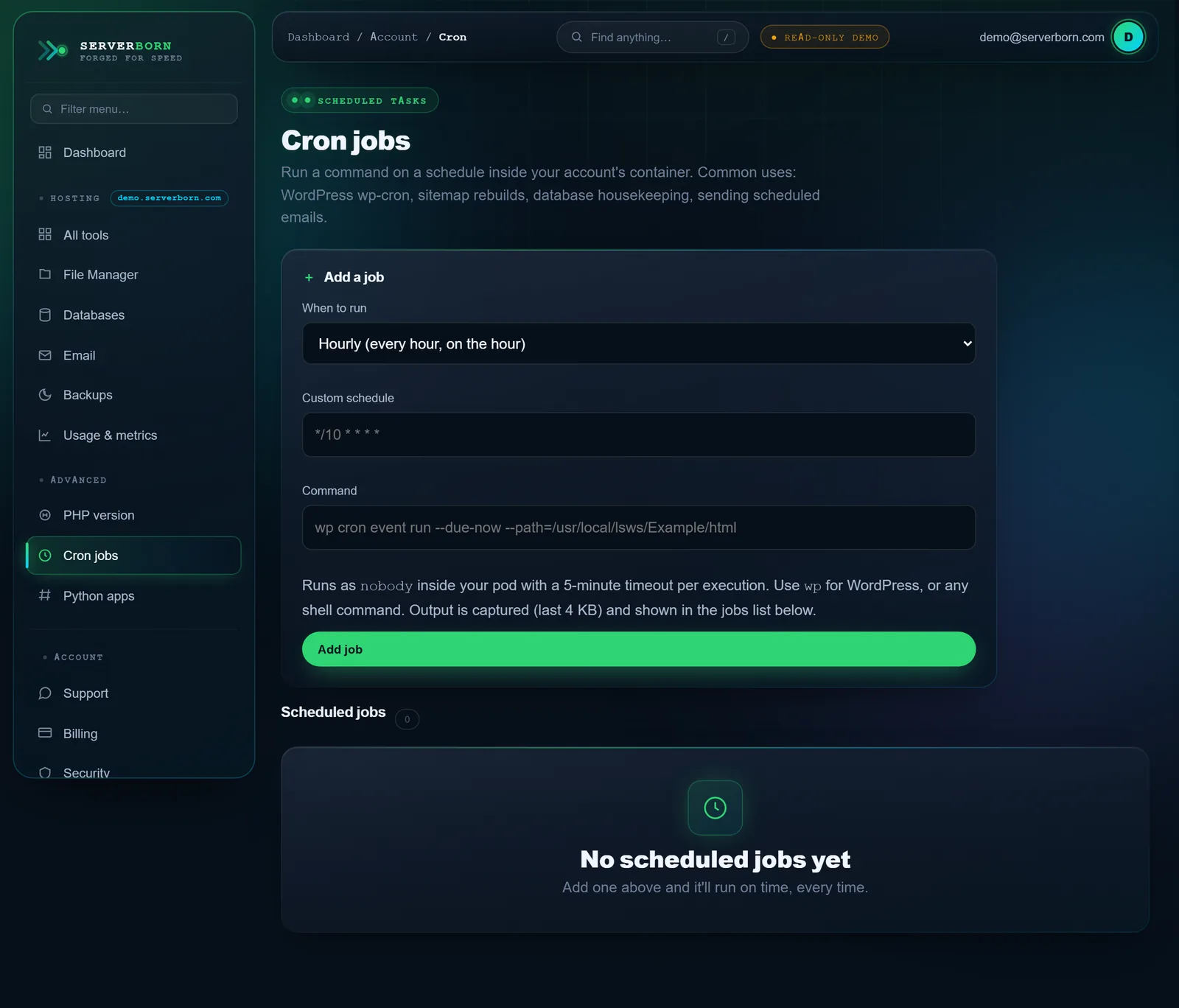 Cron jobs — presets or full cron syntax, with per-job history and captured output